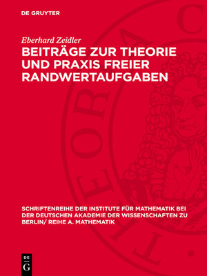 cover image of Beiträge zur Theorie und Praxis freier Randwertaufgaben